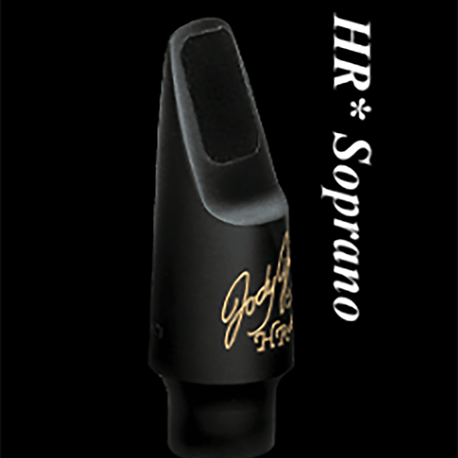 JodyJazz HR* Soprano Saxophone Mouthpiece - full view